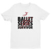 Ballet Series Survivor Short Sleeve T-shirt