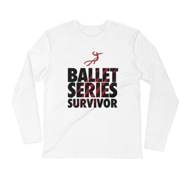 Ballet Series Survivor Long Sleeve Fitted Crew