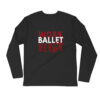 Work Ballet Repeat Long Sleeve Fitted Crew