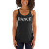DANCE Women's Racerback Tank