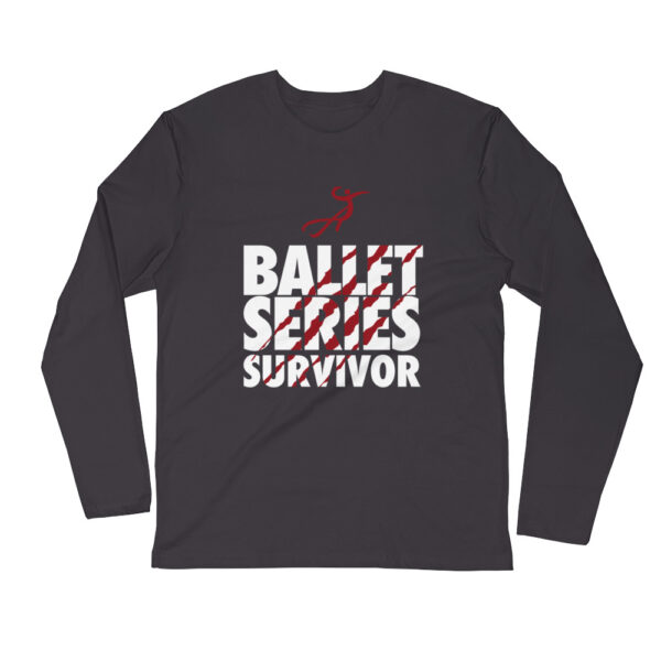 Ballet Series Survivor Long Sleeve Fitted Crew