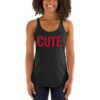 CUTE Women's Racerback Tank